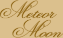 METEOR MOON